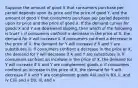 Suppose the amount of good X that consumers purchase per period depends upon its price and the price of good Y, and the amount of good Y that consumers purchase per period depends upon its price and the price of good X. If the demand curves for goods X and Y are downward sloping, then which of the following is true? i. if consumers confront a decrease in the price of X, the demand for X will increase ii. if consumers confront a decrease in the price of X, the demand for Y will increase if X and Y are substitutes iii. if consumers confront a decrease in the price of X, the demand for Y will decrease if X and Y are substitutes iv. if consumers confront an increase in the price of X, the demand for Y will increase if X and Y are complement goods v. if consumers confront an increase in the price of X, the demand for Y will decrease if X and Y are complement goods A)ii and iv B)i, ii, and iv C)iii and v D)i, iii, and v