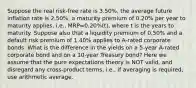 Suppose the real risk-free rate is 3.50%, the average future inflation rate is 2.50%, a maturity premium of 0.20% per year to maturity applies, i.e., MRP=0.20%(t), where t is the years to maturity. Suppose also that a liquidity premium of 0.50% and a default risk premium of 1.40% applies to A-rated corporate bonds. What is the difference in the yields on a 5-year A-rated corporate bond and on a 10-year Treasury bond? Here we assume that the pure expectations theory is NOT valid, and disregard any cross-product terms, i.e., if averaging is required, use arithmetic average.