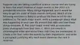 Suppose you are taking a political science course and are trying to learn the exact timeline of major events in the 2012 U.S. presidential election. Many things happened, and it would be easy to get the order of those events confused. Which of the following exercises is likely to produce the best recall for this problem? A. For each major event, write a paragraph about what was happening in your own life around that date and how those things compare. B. Pair each major event with an evocative press photograph from that time. C. Write the events in chronological order and recite them until they are memorized. D. Create a list that ranks the events by their importance, and write a paragraph justifying why each event deserves the rank it received.