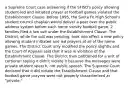 a Supreme Court case answering if the SFISD's policy allowing student-led and initiated prayer at football games violated the Establishment Clause. before 1995, the Santa Fe High School's student council chaplain would deliver a pear over the public address system before each home varsity football game. 2 families filed a law suit under the Establishment Clause. The District, while the suit was pending, took into effect a new policy allowing student initiated and led prayers at all of the home games. The District Court only modified the policy slightly and the Court of Appeals said that it was in violation of the Establishment Clause. The District then petitioned for a writ of certiorari saying it didn't violate it because the messages were private student speech, not public speech. The Supreme Court declared that it did violate the Establishment Clause and that football game prayers were not properly characterized as "private."