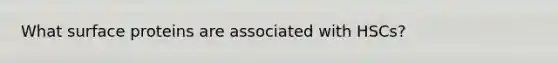 What surface proteins are associated with HSCs?