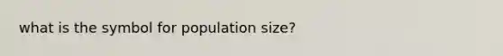 what is the symbol for population size?