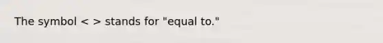 The symbol stands for "equal to."