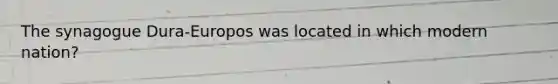 The synagogue Dura-Europos was located in which modern nation?
