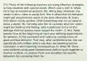 (T1) Three of the following teachers are using effective strategies to help students with special needs. Which one is not? A. When Chris has an emotional outburst, Ms. Wong does whatever she needs to do in order to pacify him. She is afraid that his behavior might get progressively worse if she does otherwise. B. Every time Karen insults another child (something that occurs several times a week), Mr. Connelly asks her to consider what her victim might be thinking and feeling, with a particular focus on the damage that her actions have caused the victim. C. Mrs. Parks spends time at the beginning of each year defining expectations for behavior in the classroom and outlining consequences of good and bad behavior. That way, when problems arise, she can specifically tell children which rule they are breaking and be consistent in administering consequences. D. When Mr. Dove sees students using good interpersonal skills to work together or resolve conflicts, he praises them and identifies the specific behaviors he is praising them for.