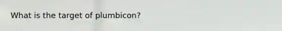 What is the target of plumbicon?