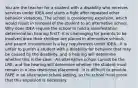 You are the teacher for a student with a disability who receives services under IDEA and starts a fight after repeated other behavior violations. The school is considering expulsion, which would result in removal of the student to an alternative school. Why does IDEA require the school to hold a manifestation determination hearing first? -It is challenging for parents to be involved once their children are placed in alternative schools, and parent involvement is a key requirement under IDEA. -It is unfair to punish a student with a disability for behavior that may be caused by the disability, and a hearing will determine whether this is the case. -An alternative school cannot be the LRE, and the hearing will determine whether the student must remain in a less restrictive placement. -It is difficult to provide FAPE in an alternative school setting, so the school must prove that this expulsion is necessary.