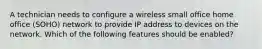 A technician needs to configure a wireless small office home office (SOHO) network to provide IP address to devices on the network. Which of the following features should be enabled?