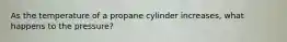 As the temperature of a propane cylinder increases, what happens to the pressure?