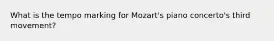 What is the tempo marking for Mozart's piano concerto's third movement?