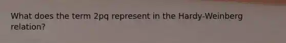 What does the term 2pq represent in the Hardy-Weinberg relation?