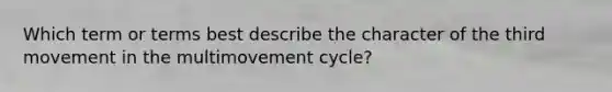 Which term or terms best describe the character of the third movement in the multimovement cycle?