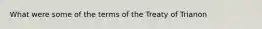 What were some of the terms of the Treaty of Trianon