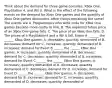 Think about the demand for three game​ consoles: XBox​ One, PlayStation​ 4, and Wii U. What is the effect of the following events on the demand for Xbox One games and the quantity of Xbox One games​ demanded, other things remaining the​ same? The events are A. Programmers who write code for XBox One games become more costly to hire. B. The expected future price of an XBox One game falls. C. The price of an Xbox One falls. D. The prices of a PlayStation4 and a Wii U fall. Event A ​ ______ the​ ______ XBox One games. A. decreases​; quantity demanded of B. decreases​; demand for C. increases​; quantity demanded of D. increases​; demand for Event B​ ______ the​ ______ XBox One games. A. increases​; quantity demanded of B. decreases​; demand for C. decreases​; quantity demanded of D. increases​; demand for Event C​ ______ the​ ______ XBox One games. A. increases​; quantity demanded of B. decreases​; quantity demanded of C. decreases​; demand for D. increases​; demand for Event D​ ______ the​ ______ XBox One games. A. decreases​; demand for B. increases​; demand for C. increases​; quantity demanded of D. decreases​; quantity demanded of