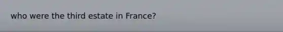 who were the third estate in France?