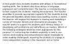 A third-grade class includes students with delays in foundational reading skills. Two students also have delays in language expression and comprehension. The teacher is considering ways to best support the students' reading development. The teacher wouldlike to provide appropriate supports for the students during the planned biweekly whole-class close-reading routine, in which the teacher will engage the students in reading and rereading a variety of complex literary and informational passages. The teacher wants to support the students with literacy delays in developing self-confidence and self-efficacy as readers. Which of the following strategies would be most appropriate for this purpose? A. instructing the students explicitly in how to use various word-reading and comprehension repair strategies to solve reading challengesB. requiring the students to engage in more independent reading in the classroom and at home