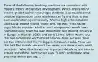 Three of the following teaching practices are consistent with Piaget's theory of cognitive development. Which one is not? A second-grade teacher encourages students to speculate about possible explanations as to why kites can fly and then to test each explanation systematically. When a high school student claims that people should "Make love, not war," his teacher urges him to consider whether such an approach would have been advisable when the Nazi movement was gaining influence in Europe in the late 1930s and early 1940s. When Martin says that two nickels are worth more than one dime because there are two of them and they're bigger, his teacher asks, "How can that be? Two nickels are worth ten cents; one dime is also worth ten cents." When Sue leaves out important details as she tries to explain something, her teacher says, "I don't understand what you mean when you say. . . ."