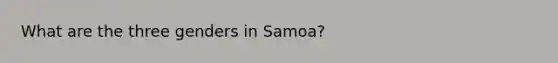 What are the three genders in Samoa?