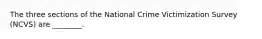 The three sections of the National Crime Victimization Survey (NCVS) are ________.