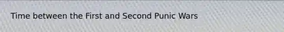 Time between the First and Second Punic Wars