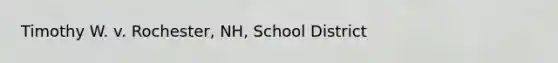 Timothy W. v. Rochester, NH, School District