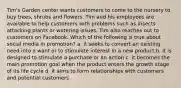 Tim's Garden center wants customers to come to the nursery to buy trees, shrubs and flowers. Tim and his employees are available to help customers with problems such as insects attacking plants or watering issues. Tim also reaches out to customers on Facebook. Which of the following is true about social media in promotion? a. it seeks to convert an existing need into a want or to stimulate interest in a new product b. it is designed to stimulate a purchase or an action c. it becomes the main promotion goal when the product enters the growth stage of its life cycle d. it aims to form relationships with customers and potential customers