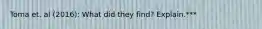 Toma et. al (2016): What did they find? Explain.***
