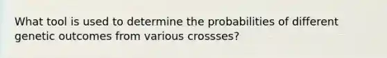 What tool is used to determine the probabilities of different genetic outcomes from various crossses?