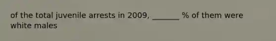 of the total juvenile arrests in 2009, _______ % of them were white males