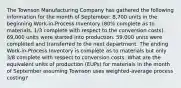 The Townson Manufacturing Company has gathered the following information for the month of September: 8,700 units in the beginning Work-in-Process Inventory (80% complete as to materials, 1/3 complete with respect to the conversion costs). 69,000 units were started into production. 59,000 units were completed and transferred to the next department. The ending Work-in-Process Inventory is complete as to materials but only 3/8 complete with respect to conversion costs. What are the equivalent units of production (EUPs) for materials in the month of September assuming Townson uses weighted-average process costing?