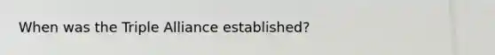 When was the Triple Alliance established?
