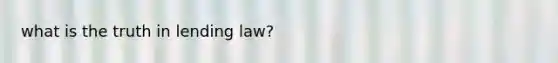 what is the truth in lending law?