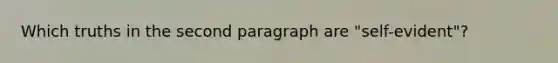 Which truths in the second paragraph are "self-evident"?
