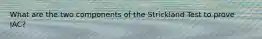 What are the two components of the Strickland Test to prove IAC?