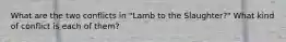 What are the two conflicts in "Lamb to the Slaughter?" What kind of conflict is each of them?