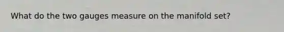 What do the two gauges measure on the manifold set?