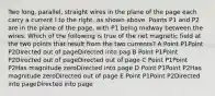 Two long, parallel, straight wires in the plane of the page each carry a current I to the right, as shown above. Points P1 and P2 are in the plane of the page, with P1 being midway between the wires. Which of the following is true of the net magnetic field at the two points that result from the two currents? A Point P1Point P2Directed out of pageDirected into pag B Point P1Point P2Directed out of pageDirected out of page C Point P1Point P2Has magnitude zeroDirected into page D Point P1Point P2Has magnitude zeroDirected out of page E Point P1Point P2Directed into pageDirected into page