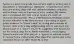 Tyrone is a quiet third-grade student with a gift for writing who is educated in a heterogeneous classroom. He spends much of his free time writing plays with well-defined characters and plots, and he shows many of these plays to his teacher, Ms. Moore, who is impressed with their overall quality and depth of character development. Which of the following strategies would be most effective for Ms. Moore to use in providing an appro- priate audience for Tyrone's work? A. having each member of Tyrone's class write a play and providing time to read each one aloud as part of a reader's theater B. suggesting that Tyrone act out his various plays for his family members C. encouraging Tyrone to enter one of his plays in a regional or national contest D. having Tyrone make copies of his plays that can be kept in the classroom library for other students to read