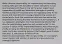 While ultimate responsibility for implementing and executing strategy falls upon the shoulders of senior executives: A. top-level managers still have to rely on the active support and cooperation of middle and lower-level managers in pushing needed changes in functional areas and operating units. B. the pivotal and most decisive strategy-implementing actions are carried out by front-line supervisors who have the day-to-day responsibility of seeing that key activities are done properly. C. it is a company's employees who most determine whether the drive for good strategy execution will succeed or fail. D. the success or failure of the implementation/execution effort hinges chiefly on doing an effective job of empowering employees to make day-to-day operating decisions that support good strategy execution. E. the success or failure of the implementation/execution effort hinges chiefly on a company's reward system and whether its policies and procedures are strategy-supportive.