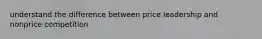 understand the difference between price leadership and nonprice competition