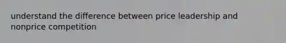understand the difference between price leadership and nonprice competition