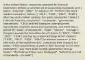 In the United States, companies prepared its financial statements without a common set of accounting standards until [ Select ] ["during", "after", "in advance of", "before"] the stock market crashed in [ Select ] ["1910", "1929", "1900", "1919"] . After the stock market crashed, the public demanded [ Select ] ["refunds from the companies", "tax breaks", "government intervention", "CEOs be fired"] because unemployment skyrocketed, investors losses were pervasive, and there was a period of [ Select ] ["depression", "hope", "silence", "courage"] . Congress passed the Securities Act of [ Select ] ["1931", "1930", "1933", "1934"] and the Securities Exchange Act of [ Select ] ["1932", "1933", "1935", "1934"] to address concerns. In the aftermath of the legislative acts, companies were required to [ Select ] ["hire accountants to work in their business as full time employees", "pay more taxes to help government recoup losses", "discontinue if laws were disobeyed", "adhere to one set of standards - US GAAP"] .