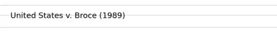 United States v. Broce (1989)