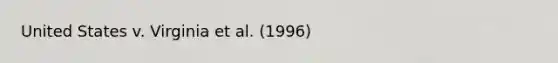 United States v. Virginia et al. (1996)