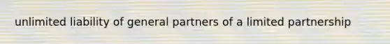 unlimited liability of general partners of a limited partnership