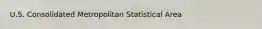 U.S. Consolidated Metropolitan Statistical Area