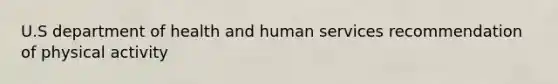 U.S department of health and human services recommendation of physical activity