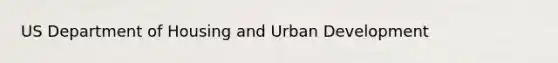 US Department of Housing and Urban Development