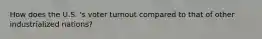 How does the U.S. 's voter turnout compared to that of other industrialized nations?