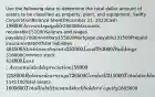 Use the following data to determine the total dollar amount of assets to be classified as property, plant, and equipment. Swifty CorporationBalance SheetDecember 31, 2022Cash198000Accounts payable206000Accounts receivable151000Salaries and wages payable27000Inventory155000Mortgage payable231500Prepaid insurance92600Total liabilities464500Stock investments252000Land284000Buildings316000Common stock414600Less: Accumulated depreciation(58000)258000Retained earnings726500Goodwill215000 Total stockholders' equity1141100Total assets1605600 Total liabilities and stockholders' equity1605600